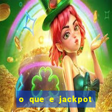 o que e jackpot no jogo do tigre